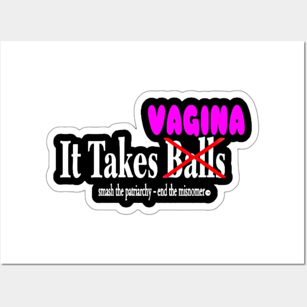 It Takes No Balls But Rather VAG Up - Sticker - Front Wall Art by SubversiveWare